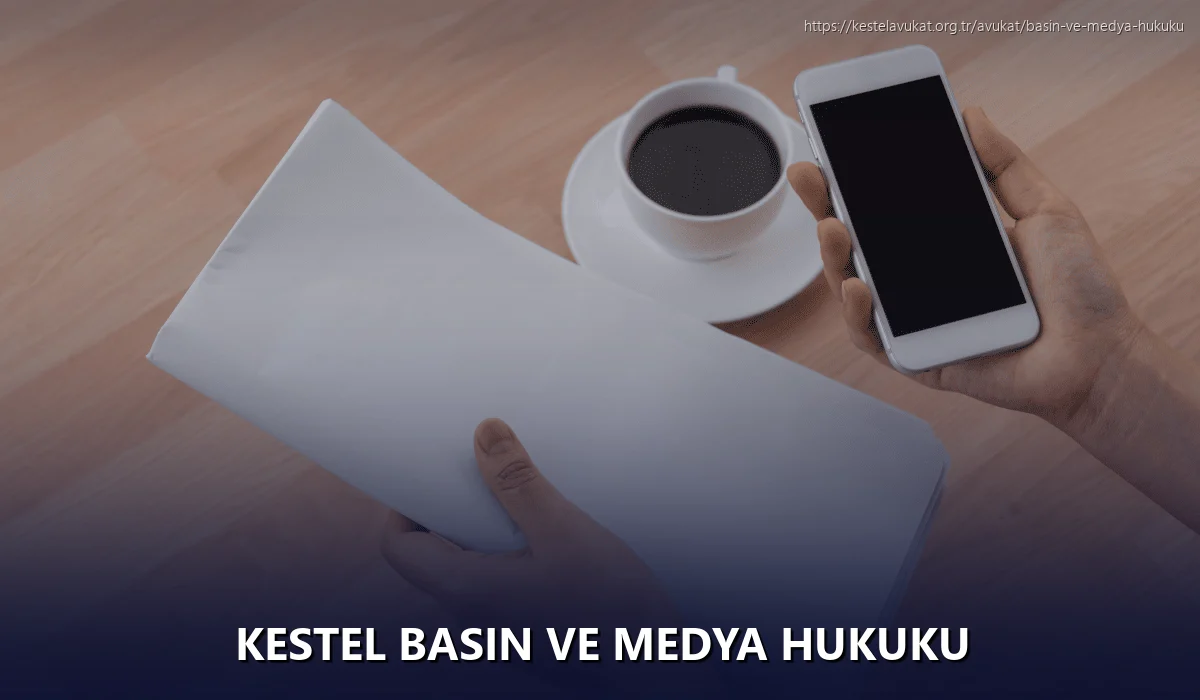 Kestel Basın ve Medya Hukuku