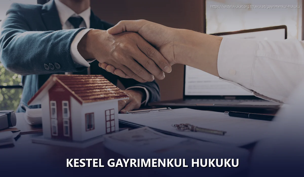 Kestel Gayrimenkul Hukuku