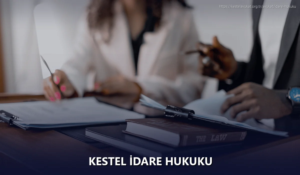 Kestel İdare Hukuku
