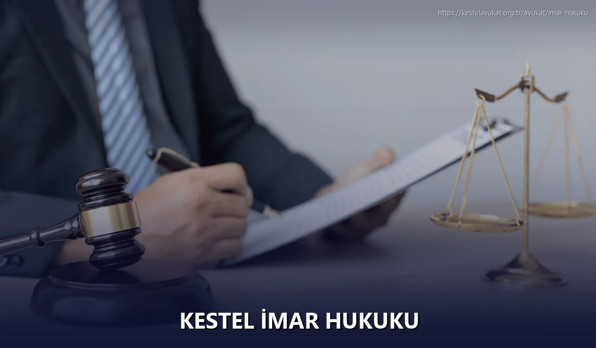 Kestel İmar Hukuku