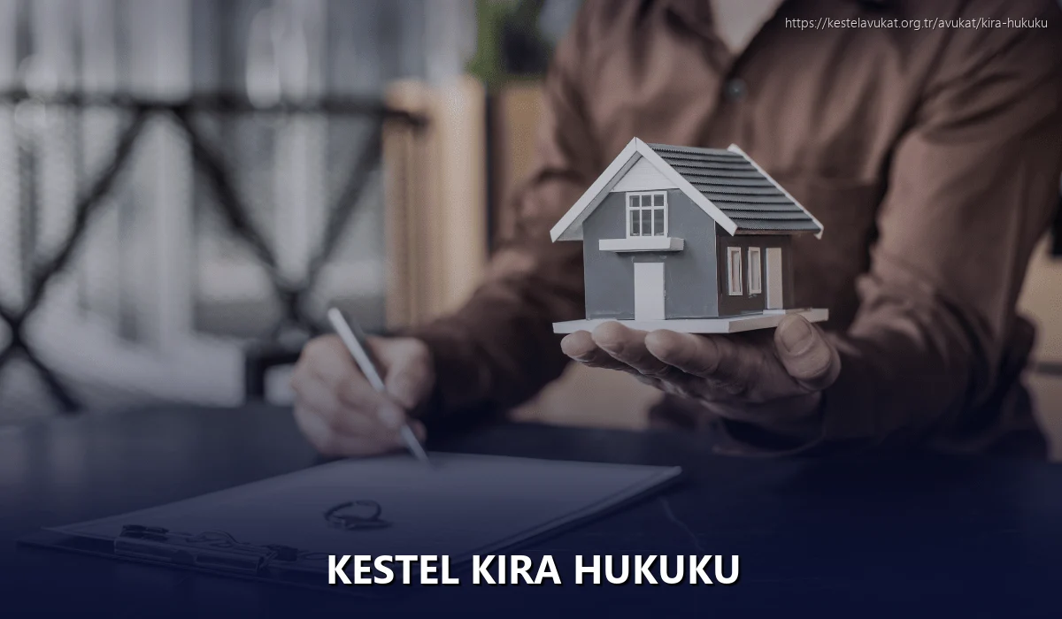 Kestel Kira Hukuku