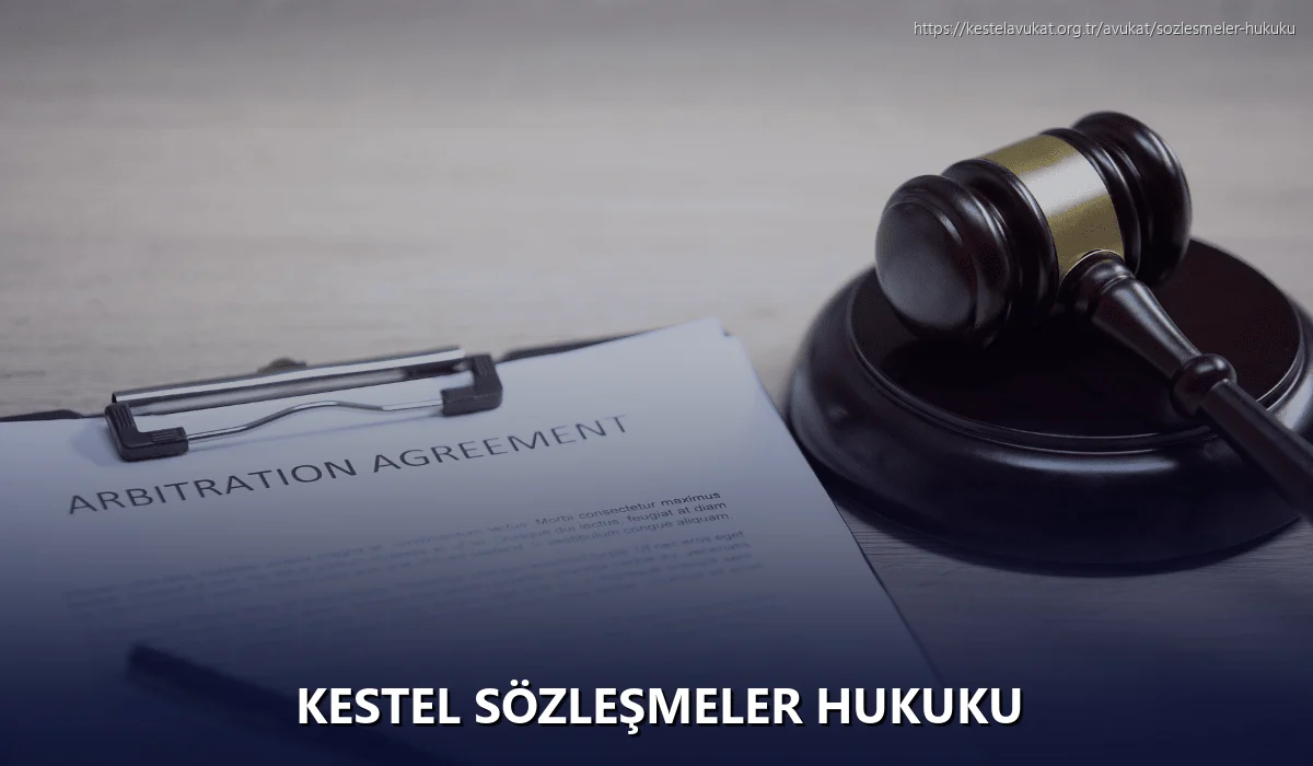 Kestel Sözleşmeler Hukuku