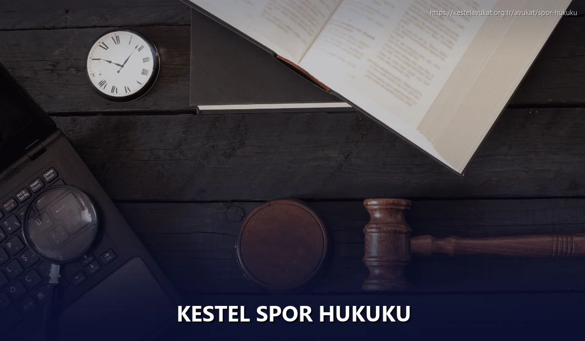 Kestel Spor Hukuku